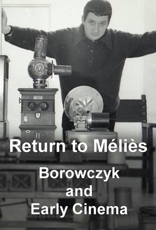 Return to Méliès: Borowczyk and Early Cinema - Bild 1 von 2