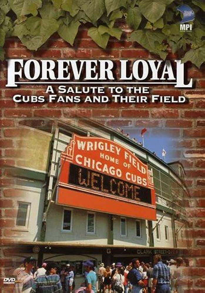 Forever Loyal: A Salute to the Cubs Fans and Their Field - Bild 1 von 2