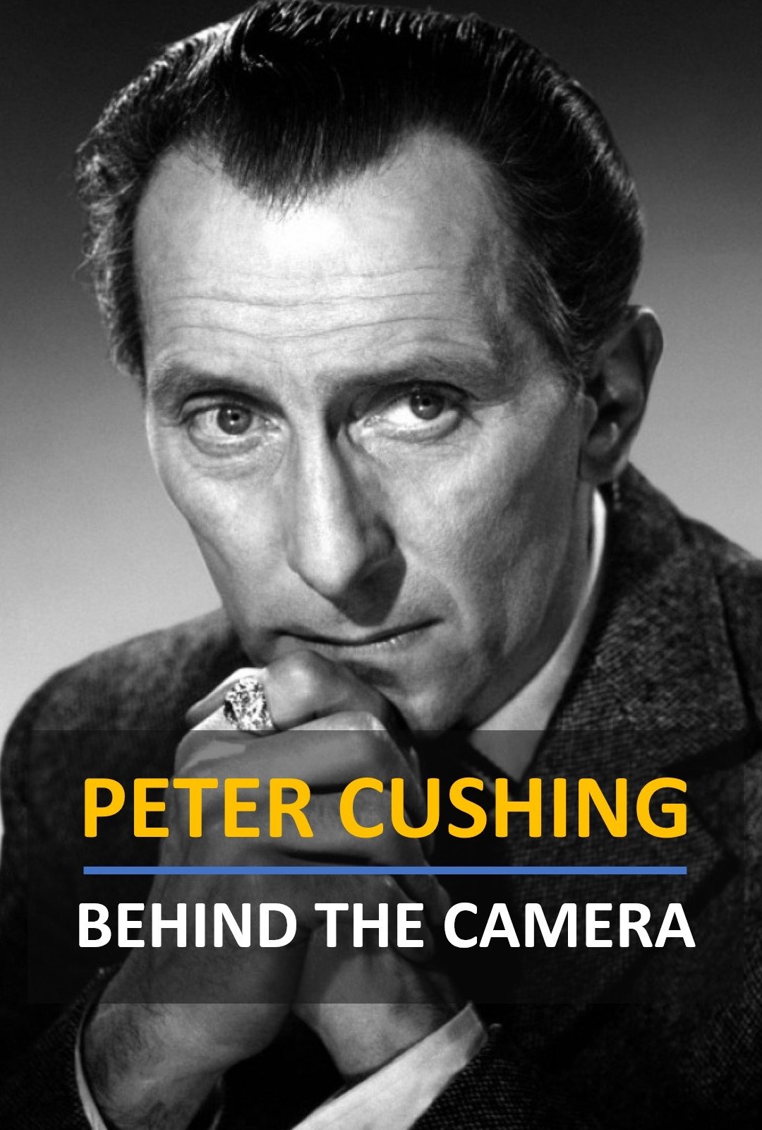 Peter Cushing: Behind the Camera - Bild 1 von 4