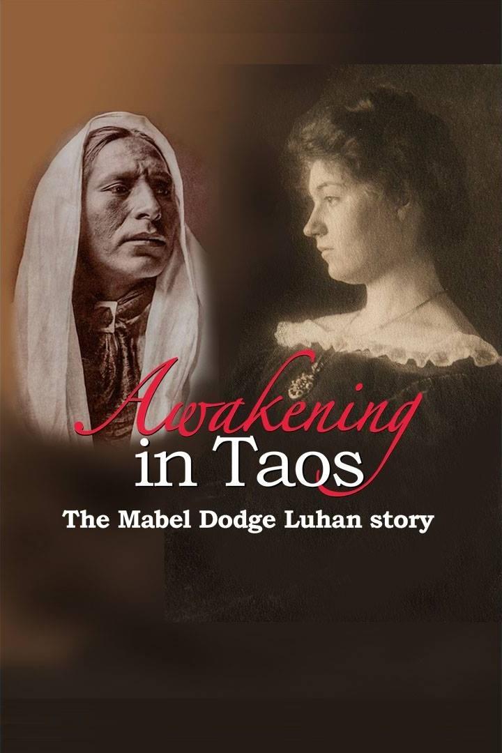 Awakening in Taos: The Mabel Dodge Luhan Story - Bild 1 von 5