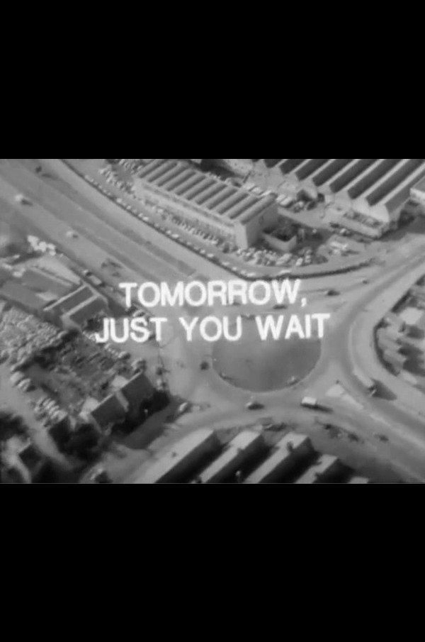 Tomorrow, Just You Wait - Bild 1 von 2