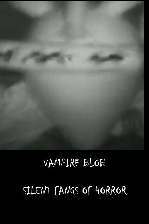 Vampire Blob - Silent Fangs of Horror - Bild 1 von 2