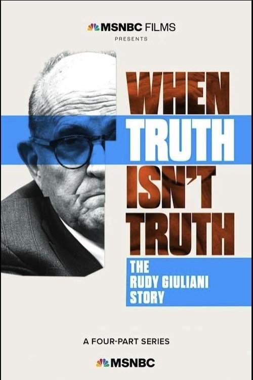 When Truth Isn't Truth: The Rudy Giuliani Story - Bild 1 von 2
